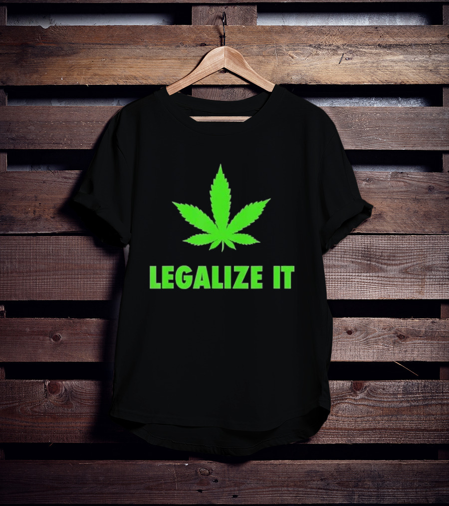 Legalize It Green Marijuana Leaf Cannabis T-Shirt