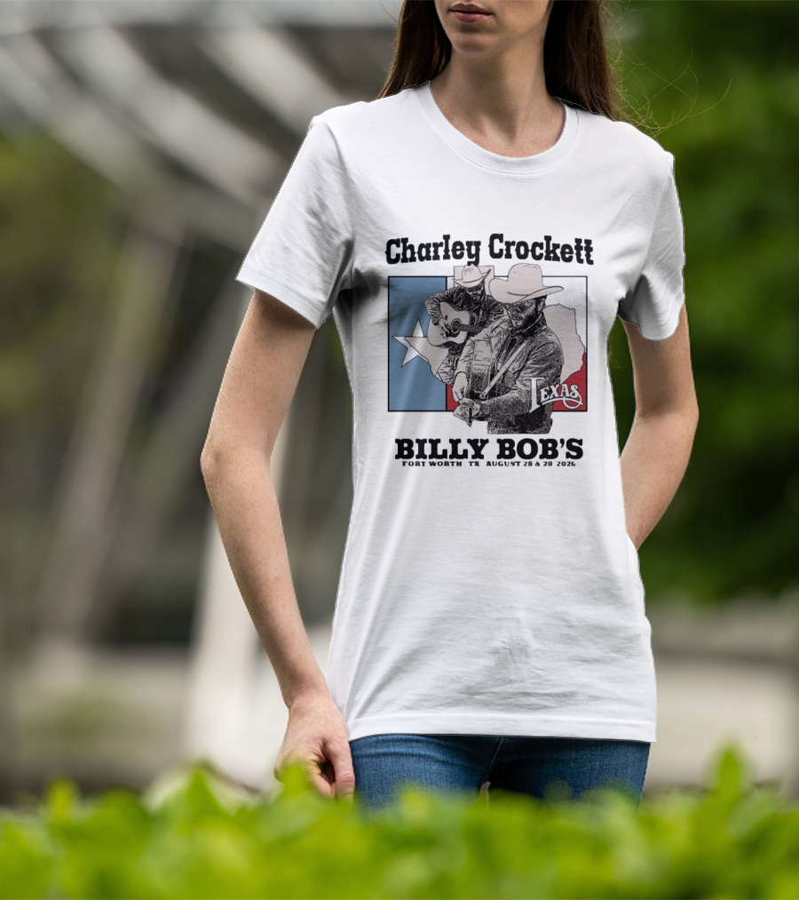 Charley Crockett Live At Billy Bob's Fort Worth Texas August 28 29 2026 T-Shirt