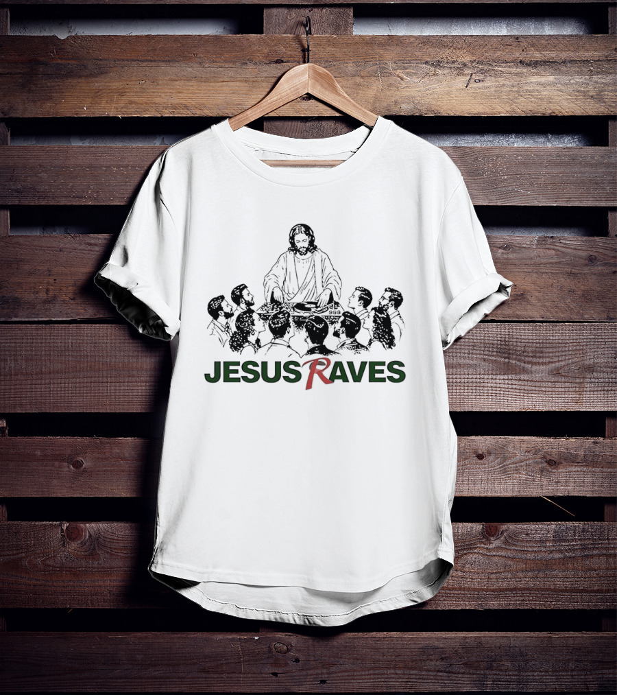 Jesus Raves DJ Party Music Celebration T-Shirt