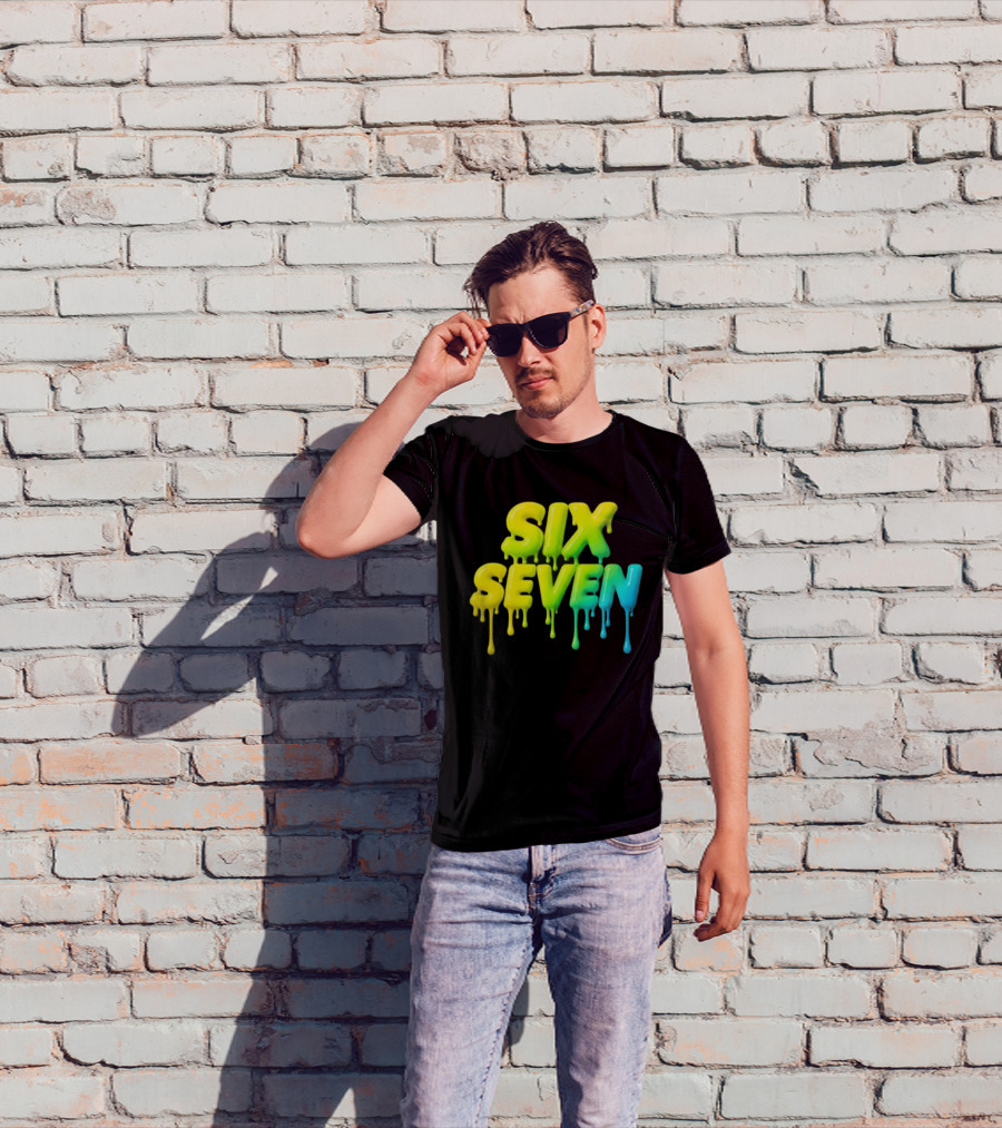 67 Color Drip Six Seven Urban Streetwear T-Shirt