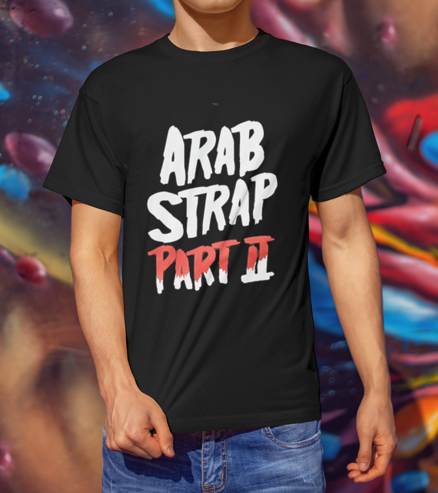 Arab Strap Part II White Black Bold Red T-Shirt