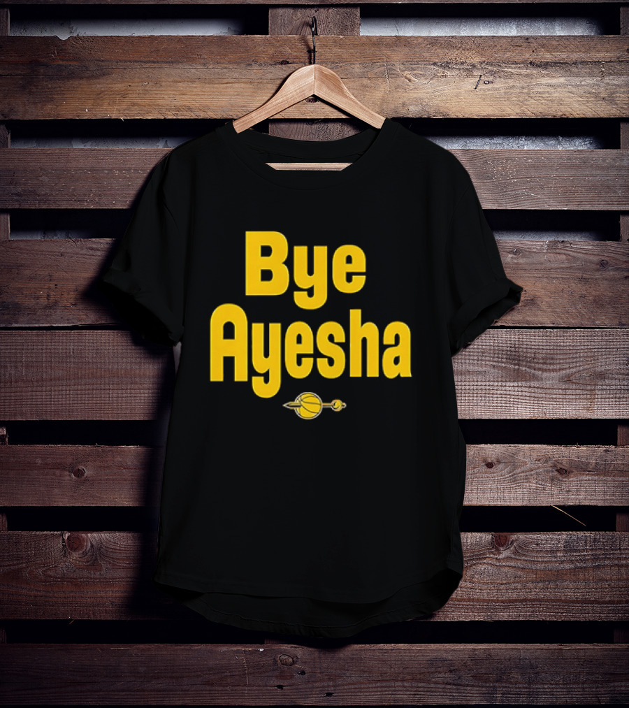 Bye Ayesha Basketball Team Yellow Text With Ball And Hoop T-Shirt