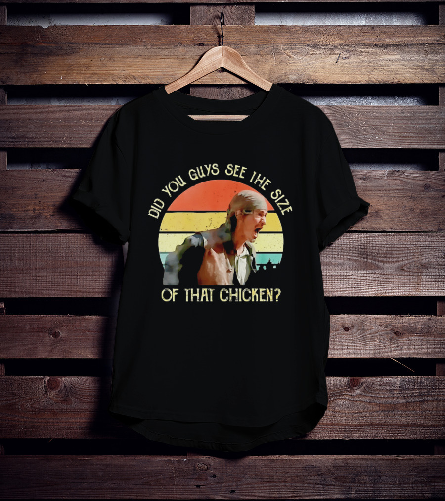 Did You Guys See The Size Of That Chicken Pirates Of The Caribbean Pintel T-Shirt