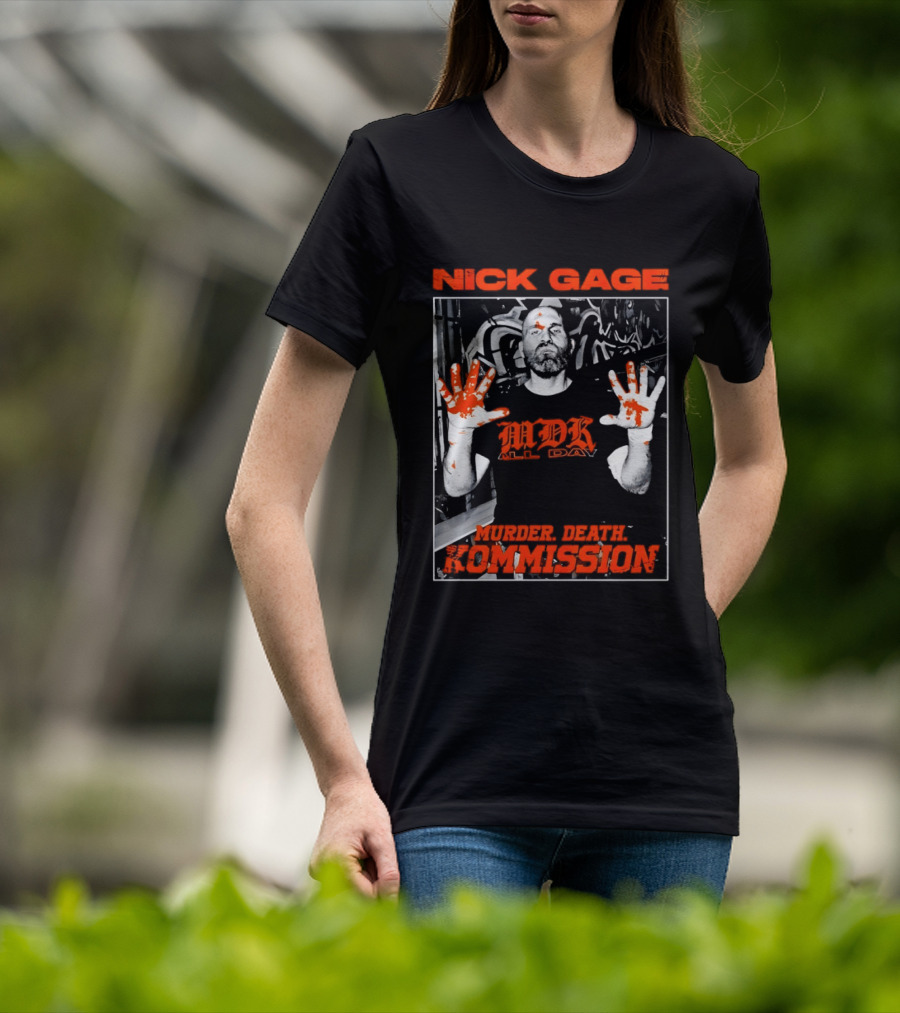Nick Gage MDK All Day Murder Death Kommission Bloody Hands T-Shirt