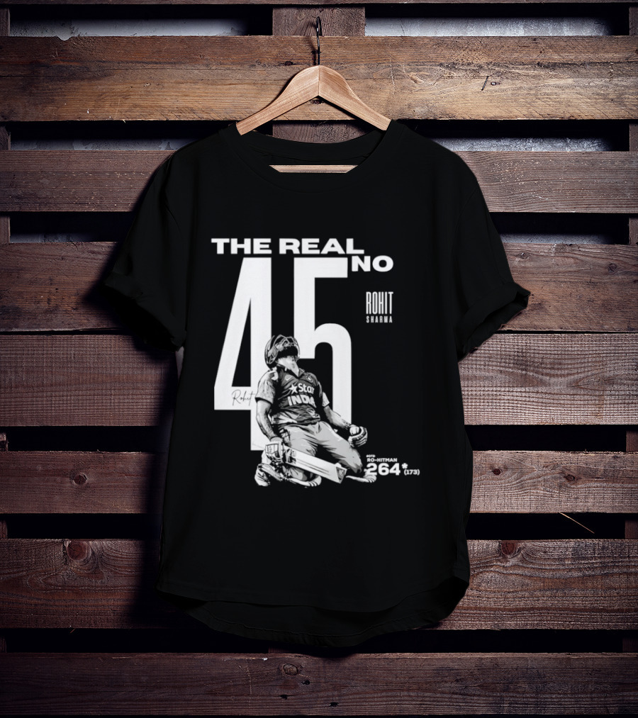 Rohit Sharma The Real No 45 Ro Hitman 264 Runs T-Shirt