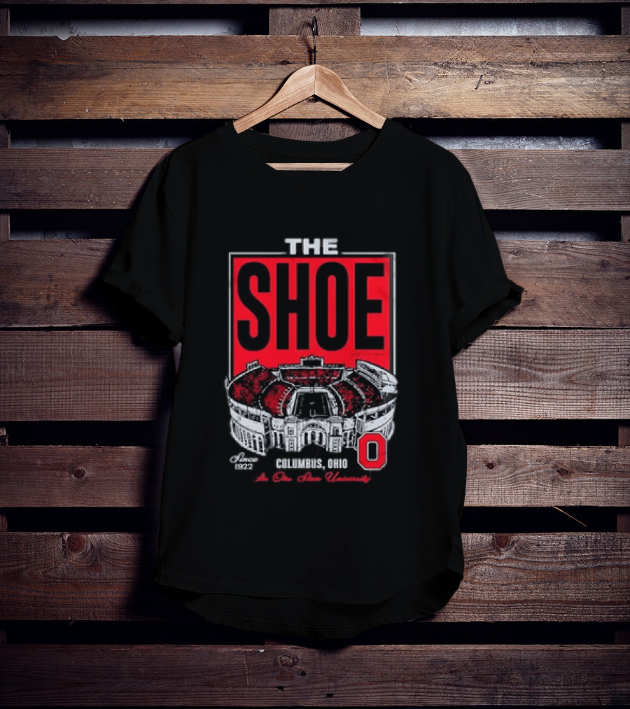 The Shoe Ohio Stadium Columbus Ohio Est 1922 The Ohio State University T-Shirt