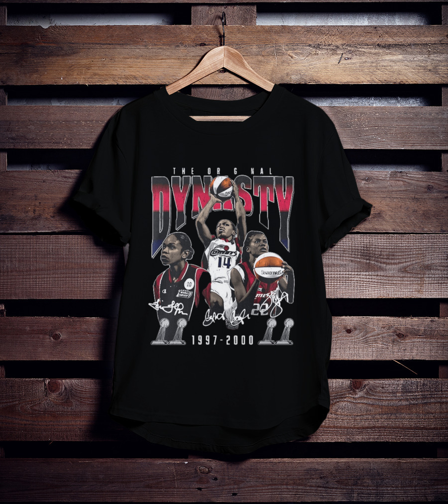 The Original Dynasty Sheryl Swoopes Cynthia Cooper Tina Thompson Houston Comets 1997 2000 T-Shirt