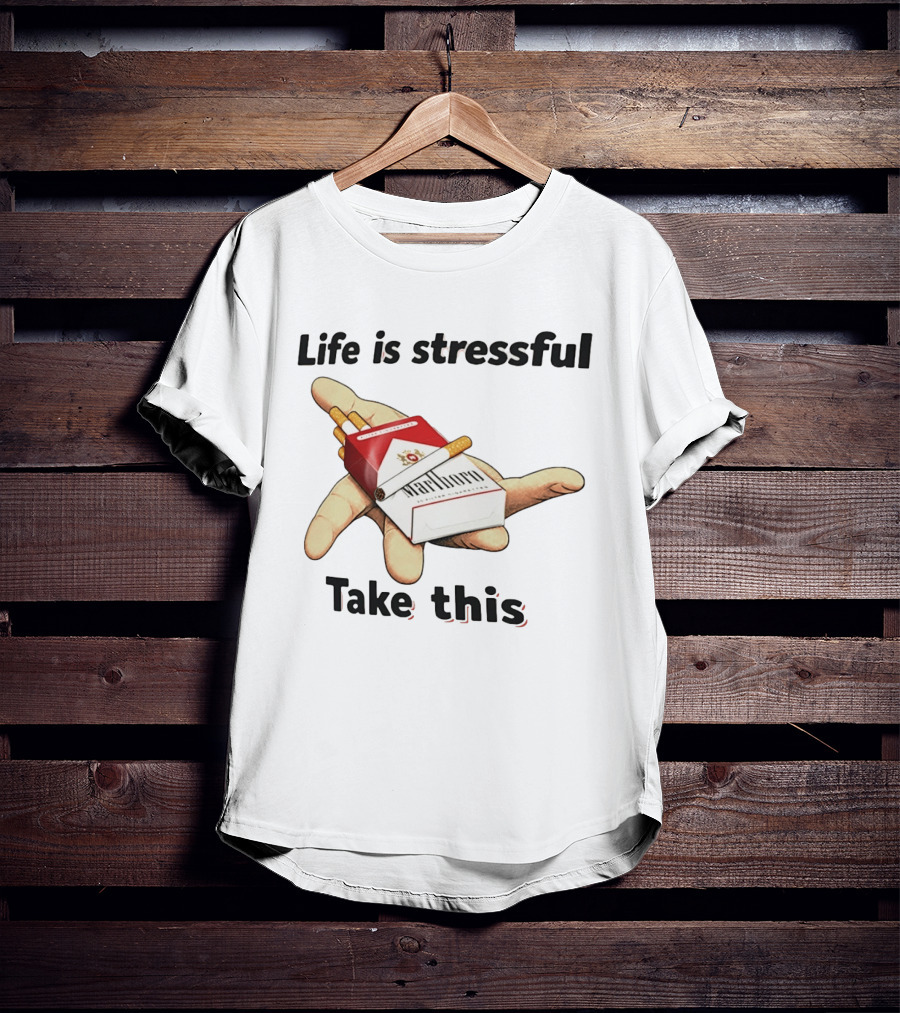 Life Is Stressful Take This Marlboro Cigarette Pack Meme Hand Gesture T-Shirt