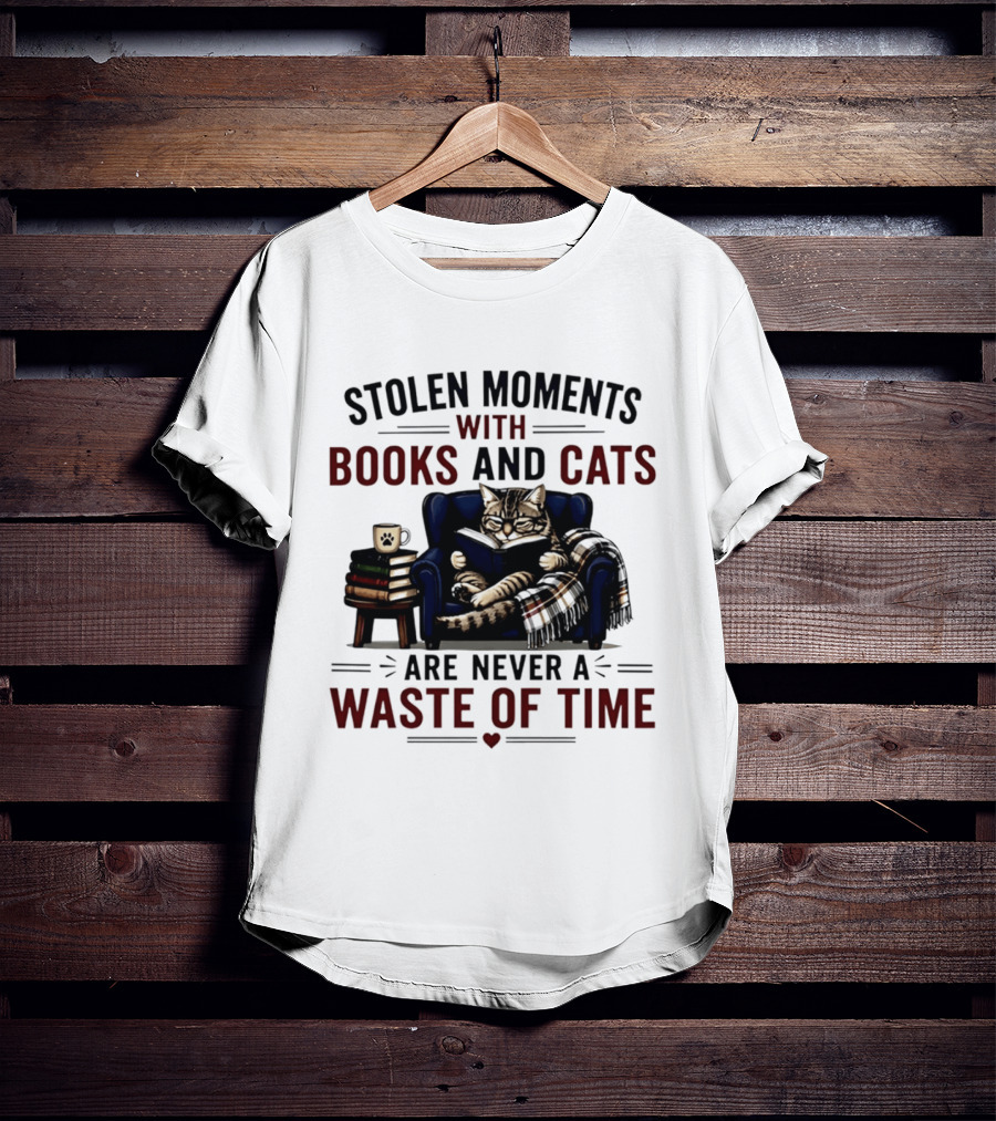 Stolen Moments With Books And Cats Are Never A Waste Of Time Cozy Reading Vibes T-Shirt
