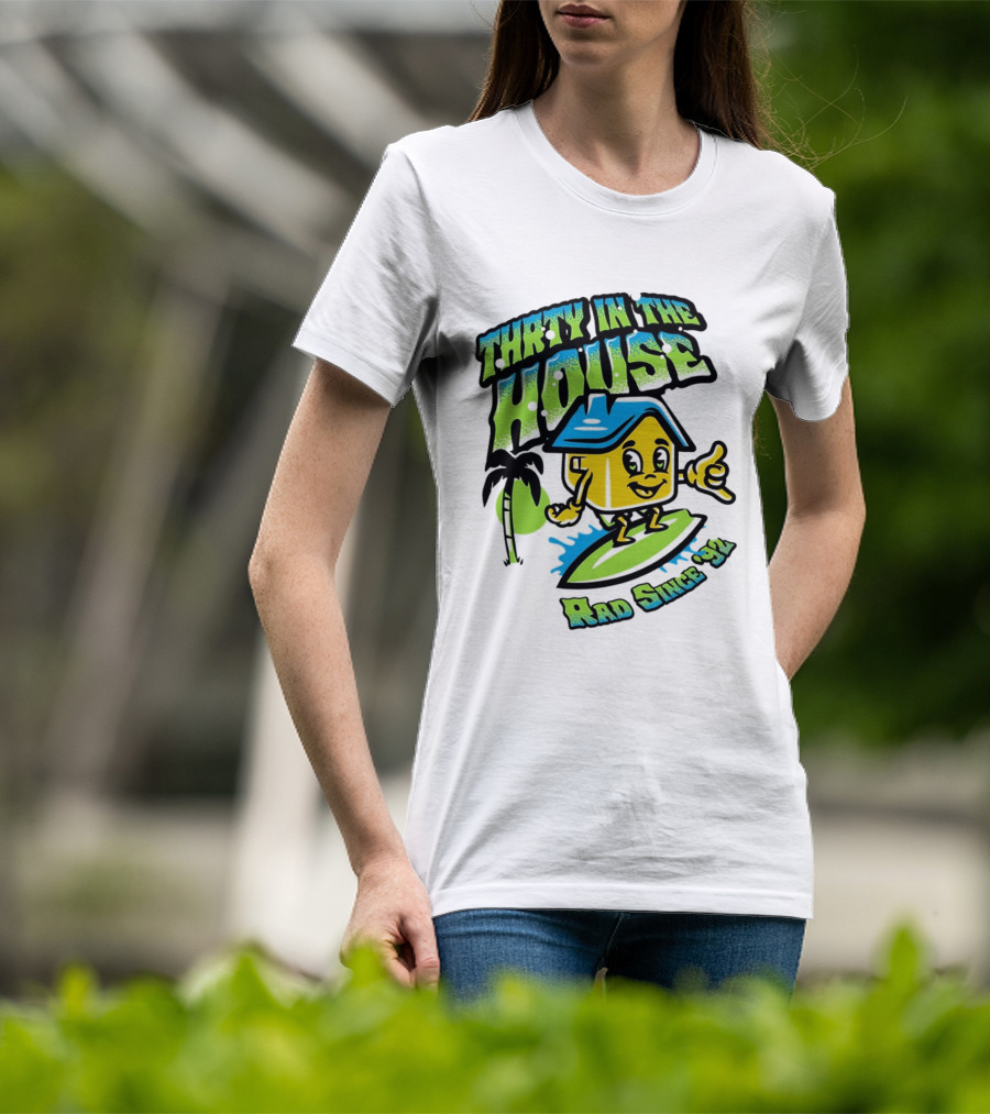 Thrty In The House Rad Since 92 Surfer Cartoon Palm Tree Vibes T-Shirt