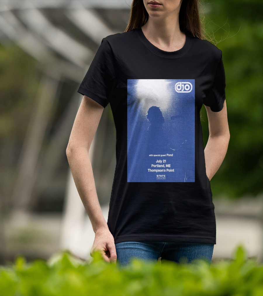 Djo July 21 Portland ME Thompson's Point State Theatre With Special Guest Pond T-Shirt
