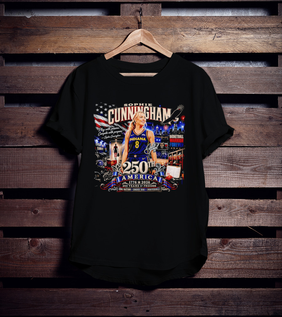 Sophie Cunningham 250th America 1776 To 2026 Indiana Play With Passion Compete With Purpose T-Shirt