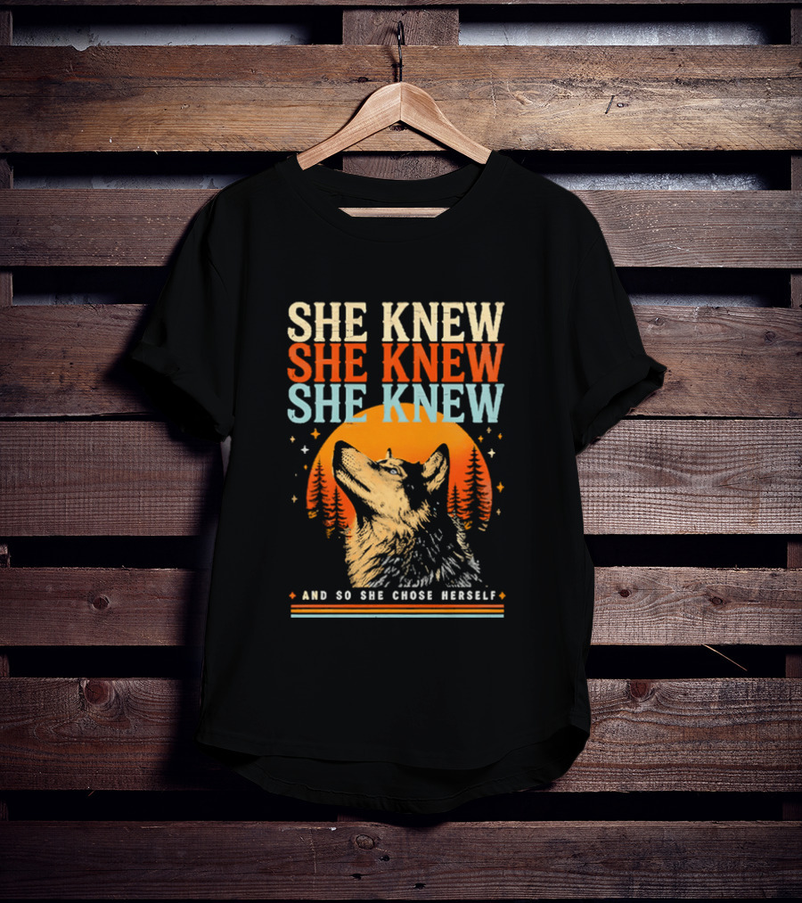 She Knew She Knew She Knew And So She Chose Herself Wolf Moon Forest T-Shirt