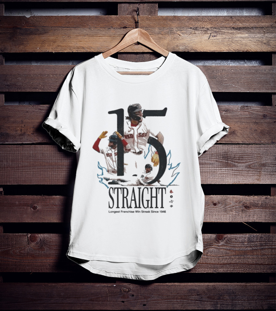 Boston Red Sox 15 Straight Longest Franchise Win Streak Since 1946 T-Shirt