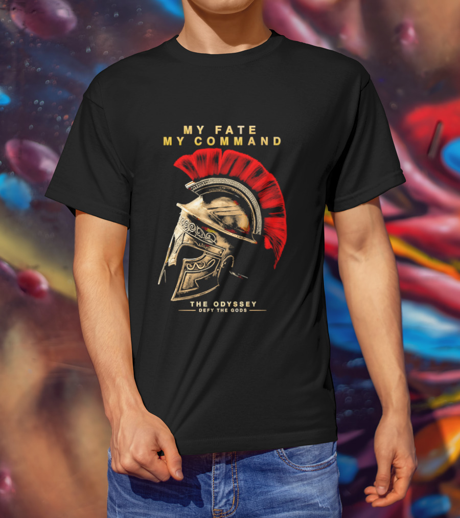 My Fate My Command Spartan Helmet The Odyssey Defy The Gods T-Shirt