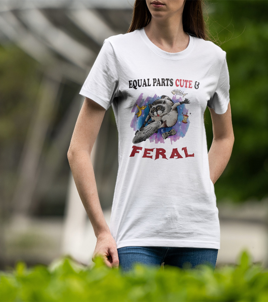 Equal Parts Cute & Feral Raccoon Chaos With Trash T-Shirt