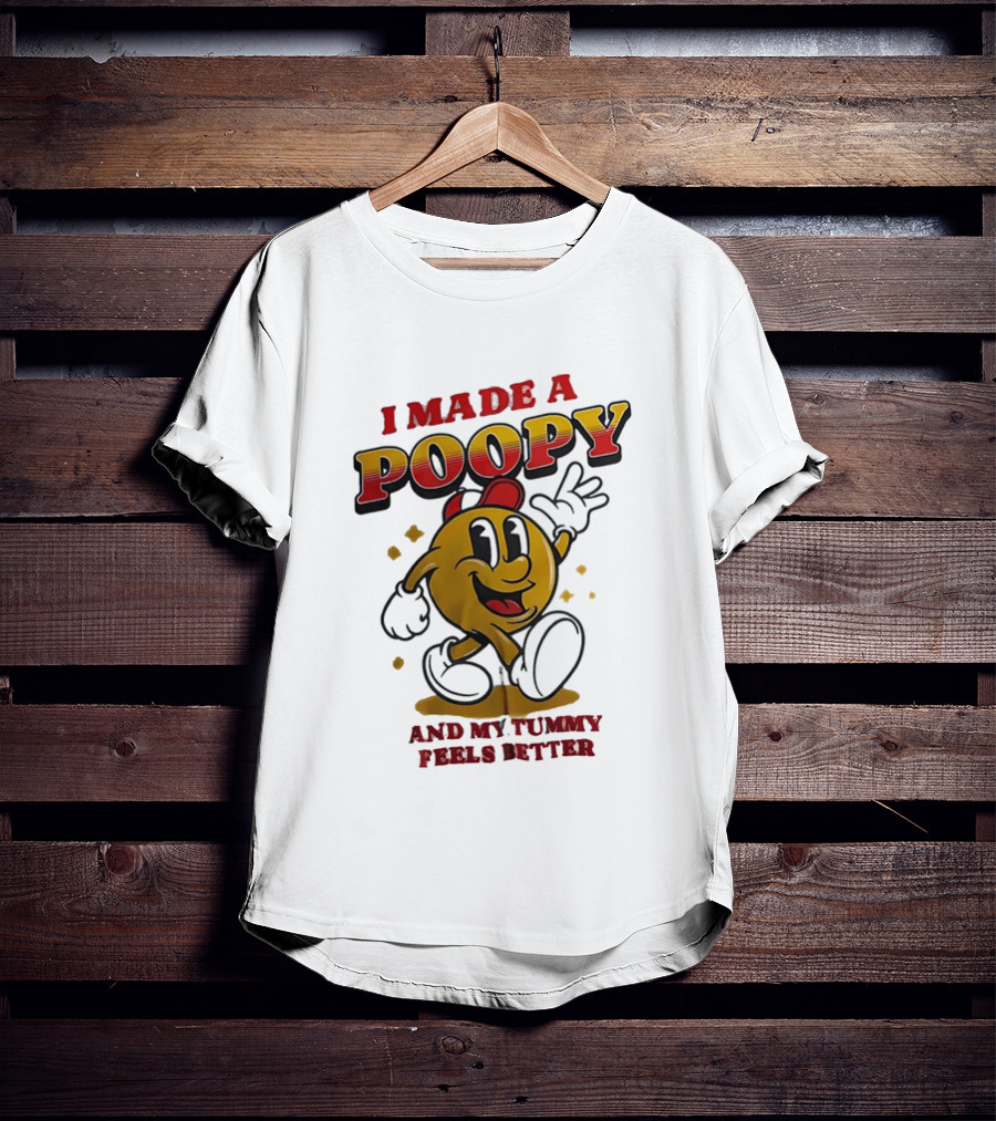 I Made A Poopy And My Tummy Feels Better Retro Cartoon T-Shirt
