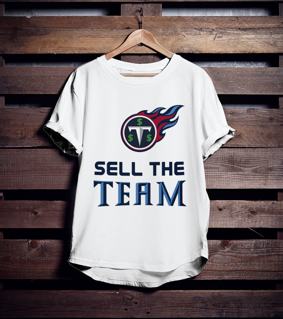 Tennessee Titans Sell The Team Dollar Symbol Flame T-Shirt
