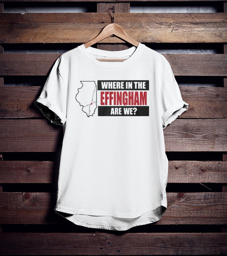 Where In The Effingham Are We Illinois Map Puzzle T-Shirt