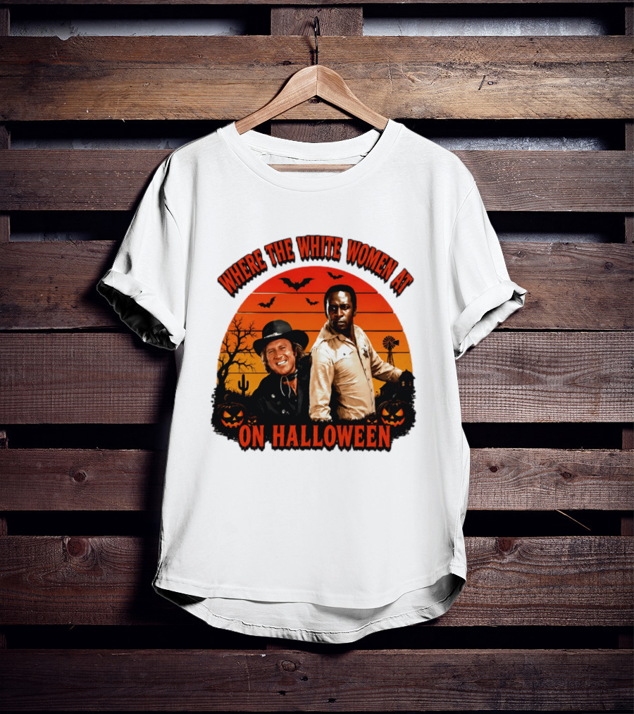 Where The White Women At Blazing Saddles Halloween Movie Scene With Characters And Pumpkins T-Shirt