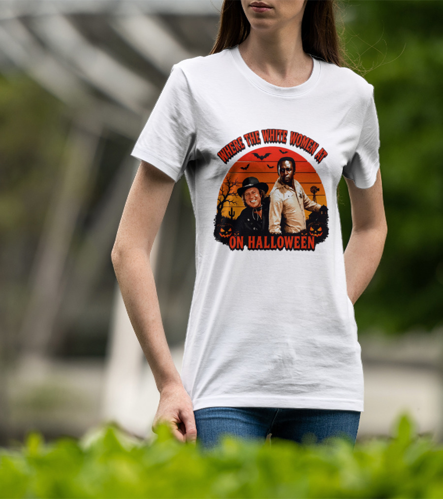 Where The White Women At Blazing Saddles Halloween Movie Scene With Characters And Pumpkins T-Shirt