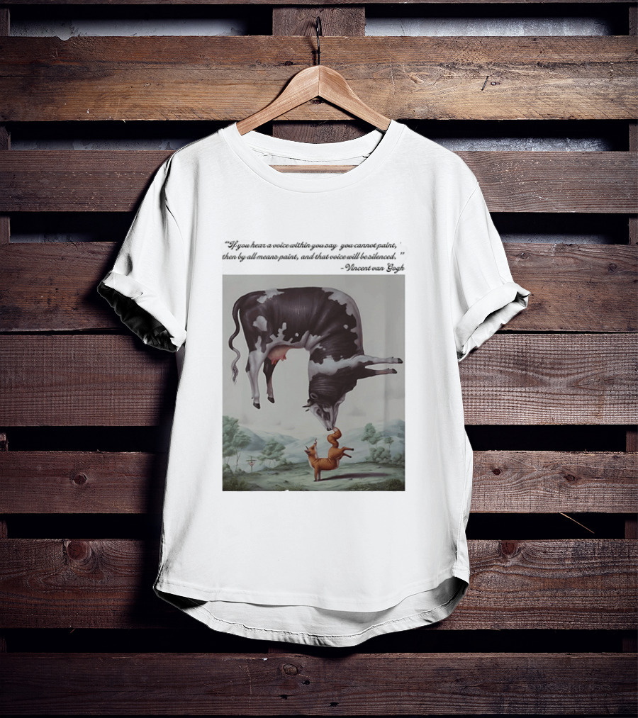 Vincent Van Gogh Quote With Inverted Cow And Fox Scene T-Shirt