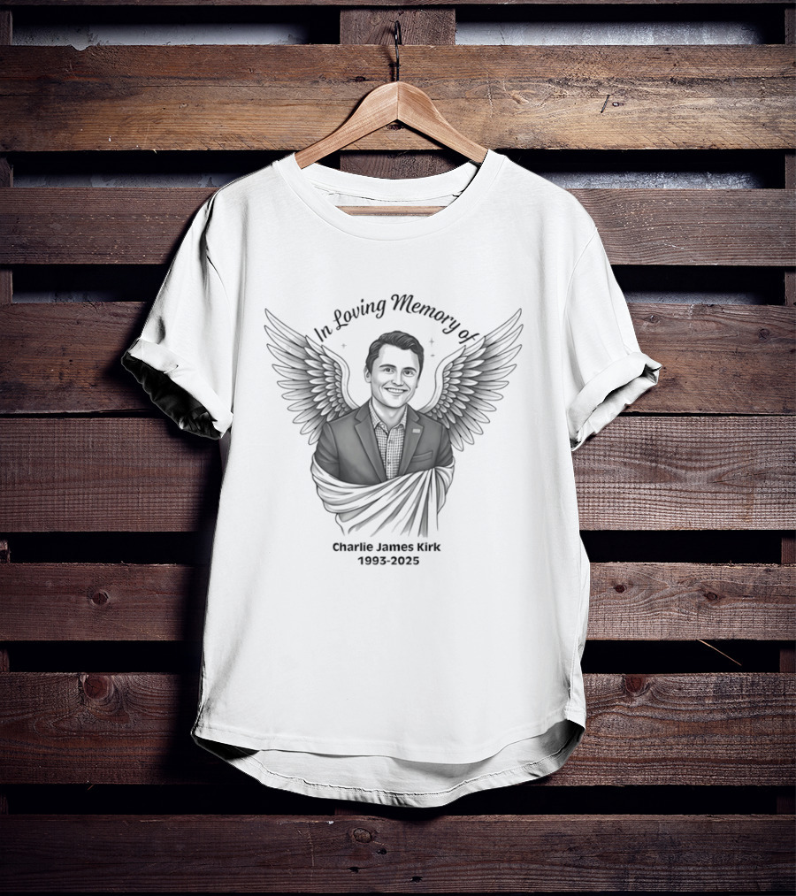 In Loving Memory Of Charlie James Kirk 1983 2025 Angel Wings T-Shirt