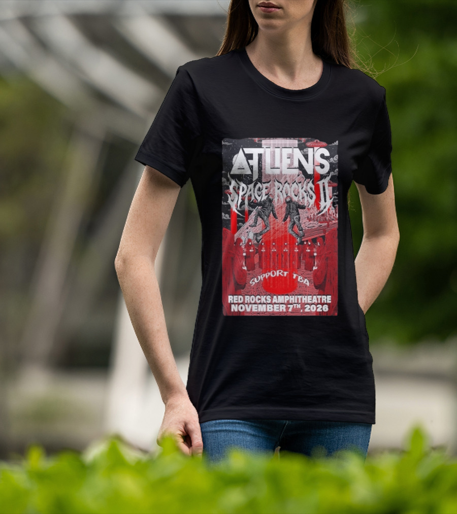 ATLiens Space Rocks II Red Rocks Amphitheatre November 7th 2026 Support TBA T-Shirt
