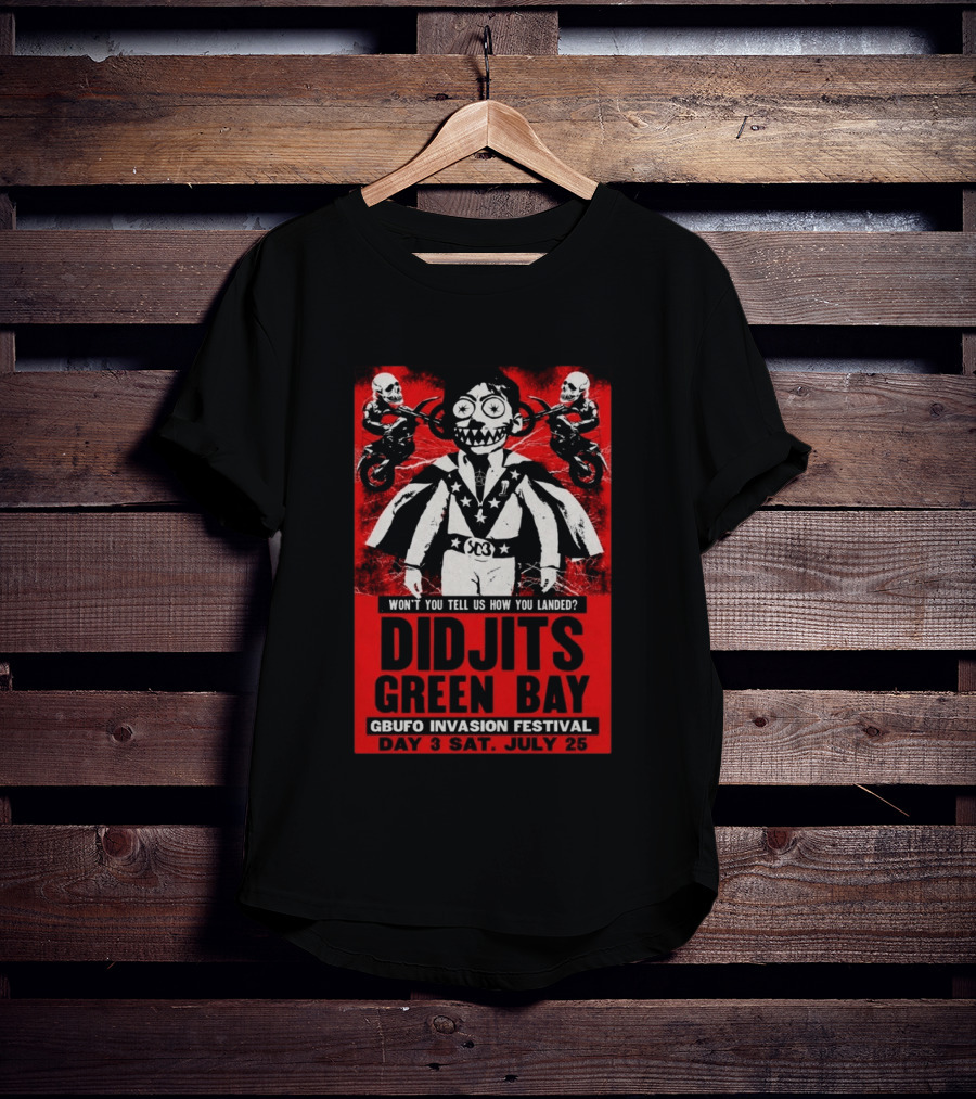 Didjits Green Bay GBUFO Invasion Festival Day 3 July 25 2026 T-Shirt