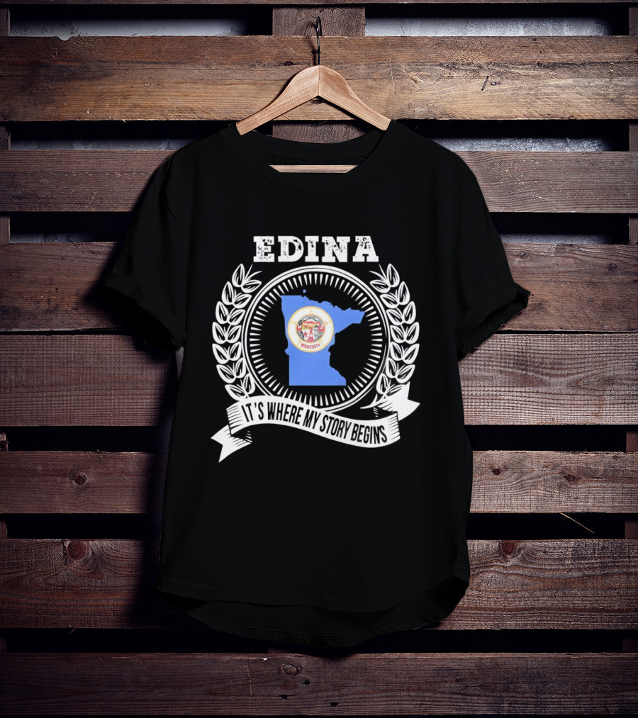 Edina Minnesota Where My Story Begins T-Shirt