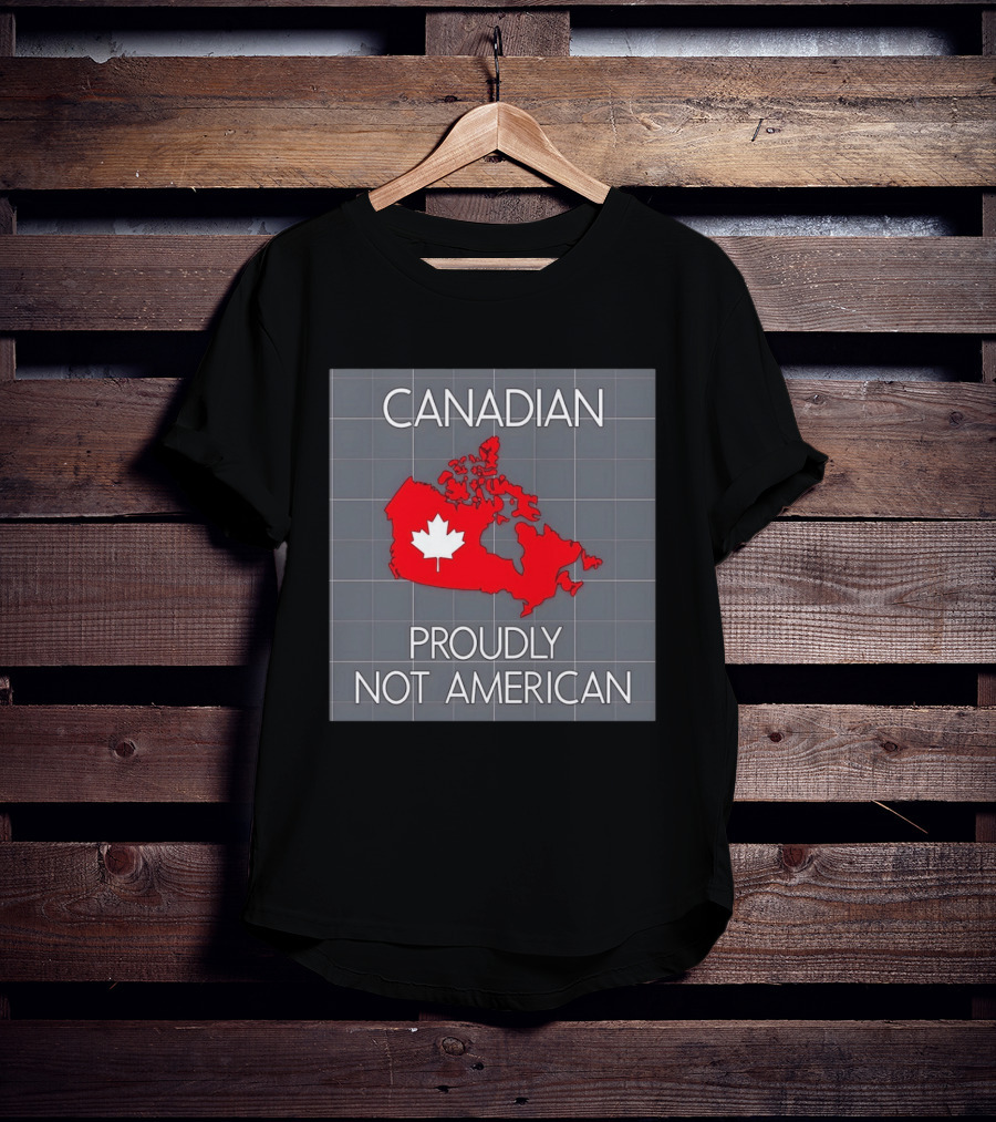 Canadian Proudly Not American Map With Maple Leaf T-Shirt