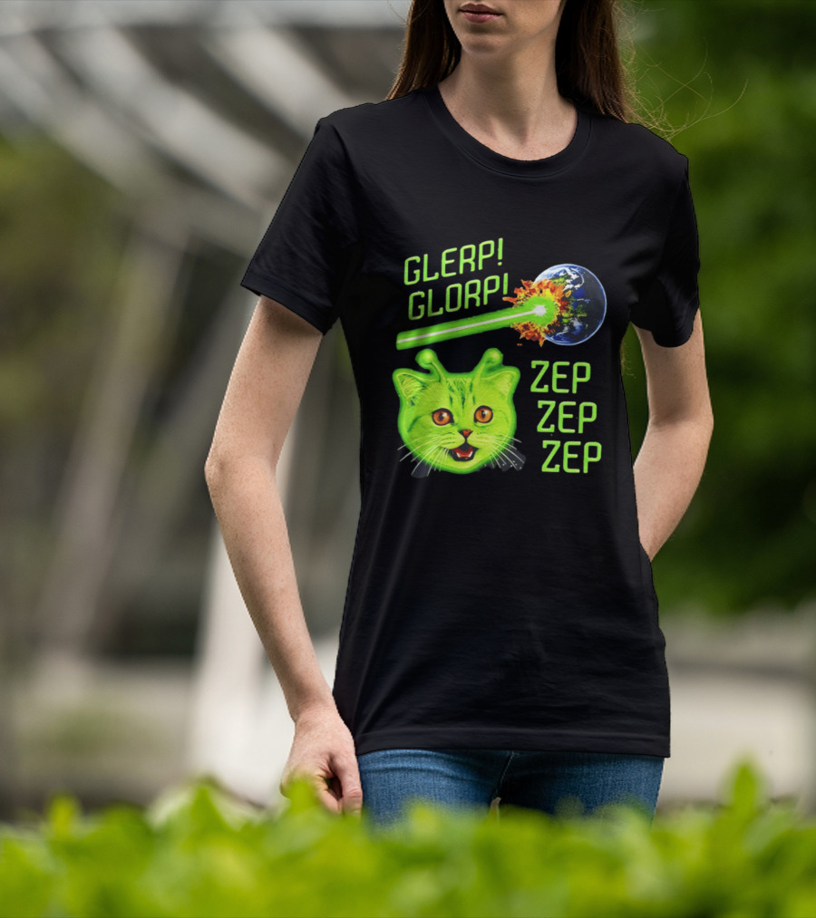 Glerp Glorp Cat Alien Zep Zep Zep Earth Laser Explosion T-Shirt
