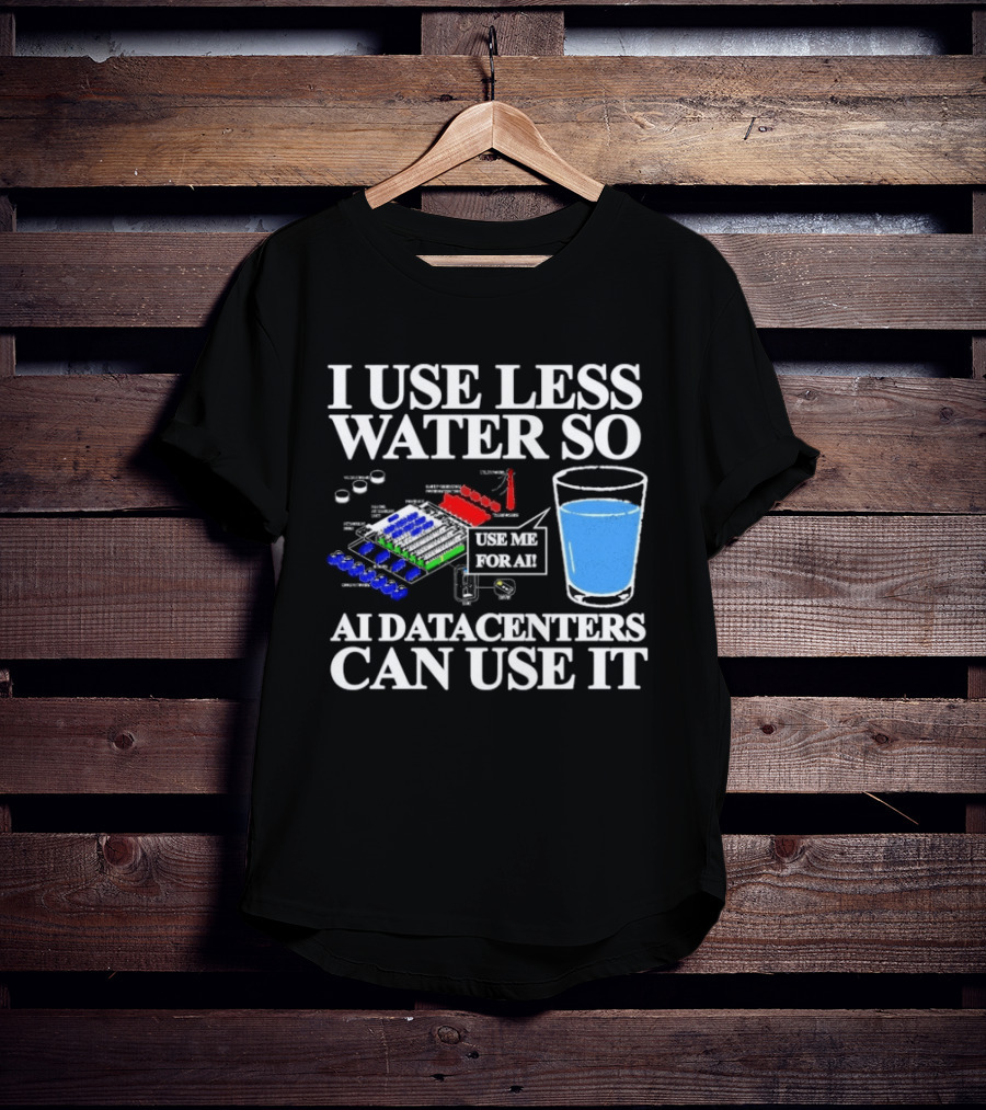Water Conservation For AI Data Centers Environmental Awareness T-Shirt