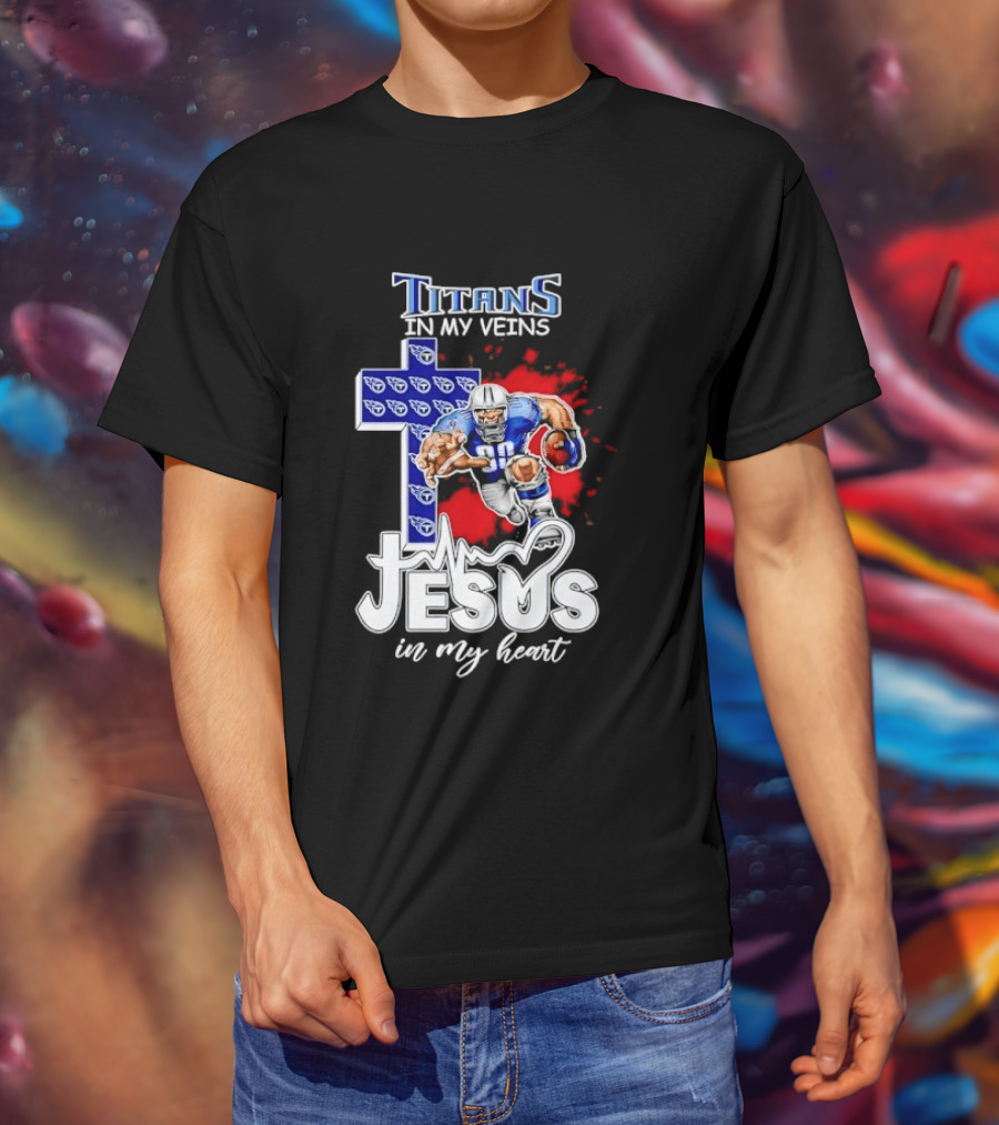 Titans In My Veins Jesus In My Heart Football Player Cross T-Shirt