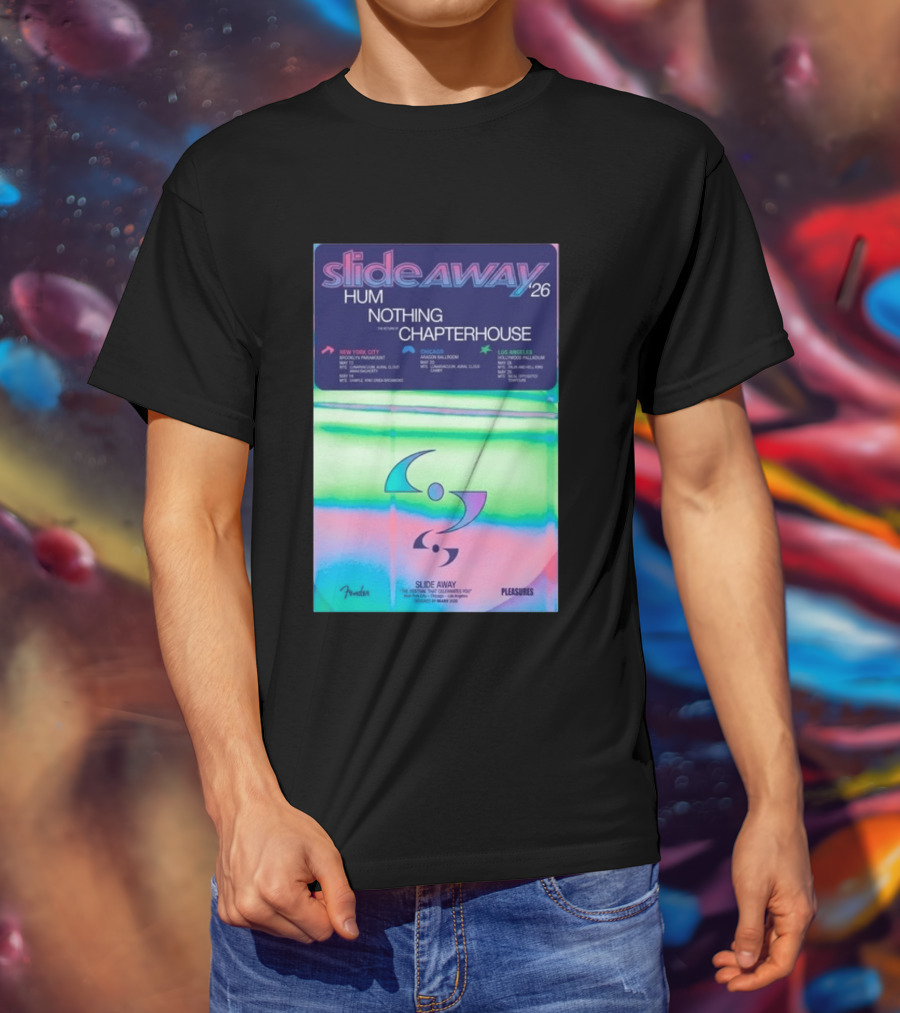 Slide Away 26 Tour Featuring Hum Nothing Chapterhouse May 2026 New York City Chicago Los Angeles T-Shirt