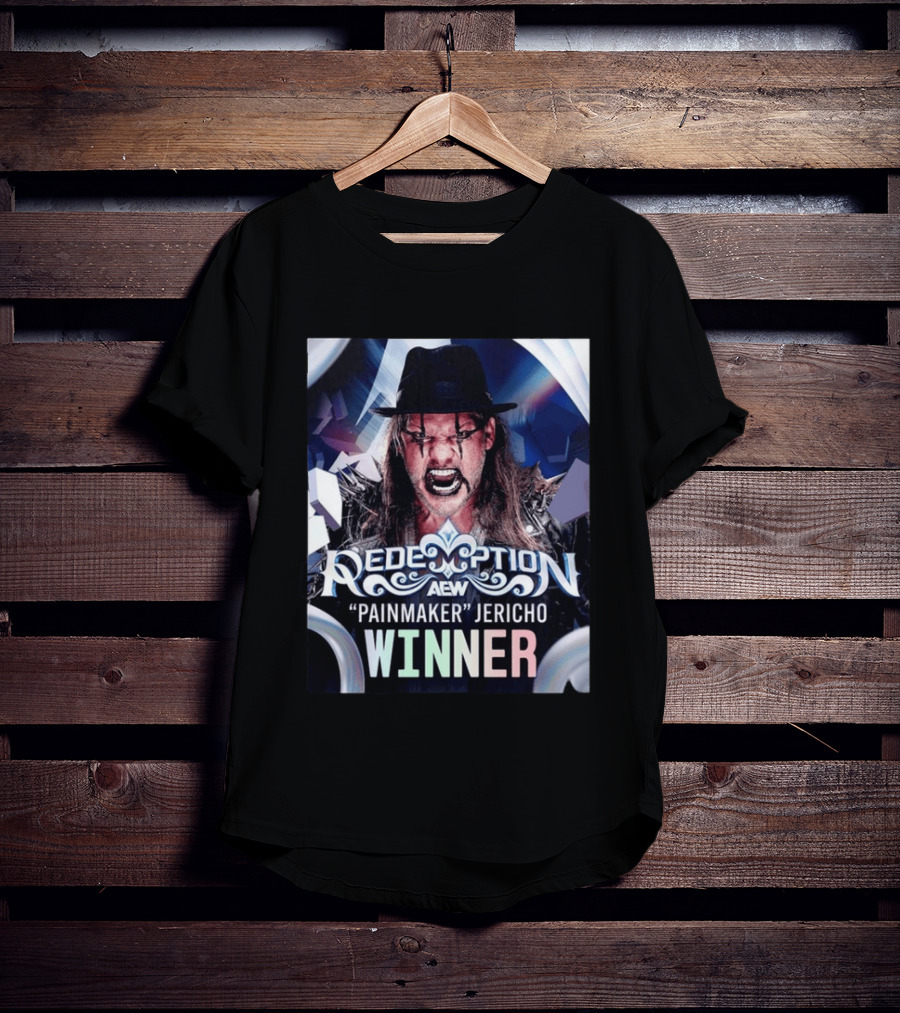 Redemption AEW "Painmaker" Jericho Winner 2026 T-Shirt