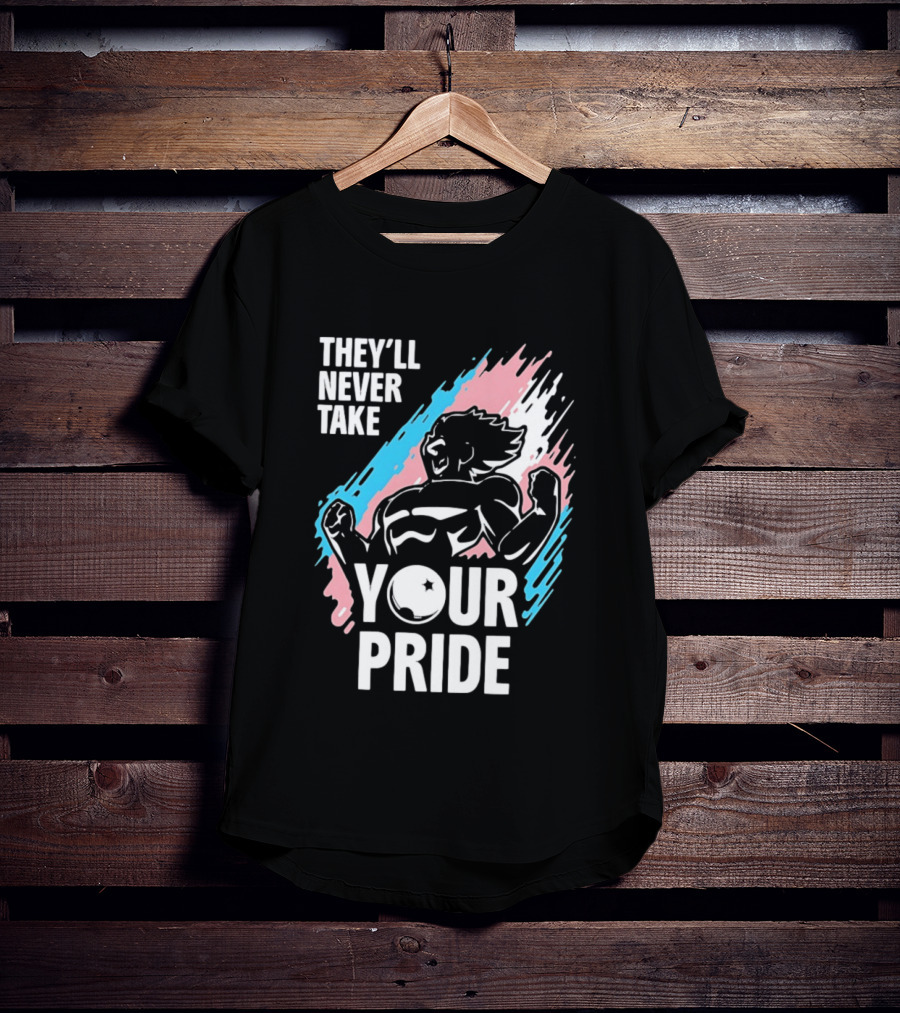 They'll Never Take Your Pride LGBTQ Superhero T-Shirt