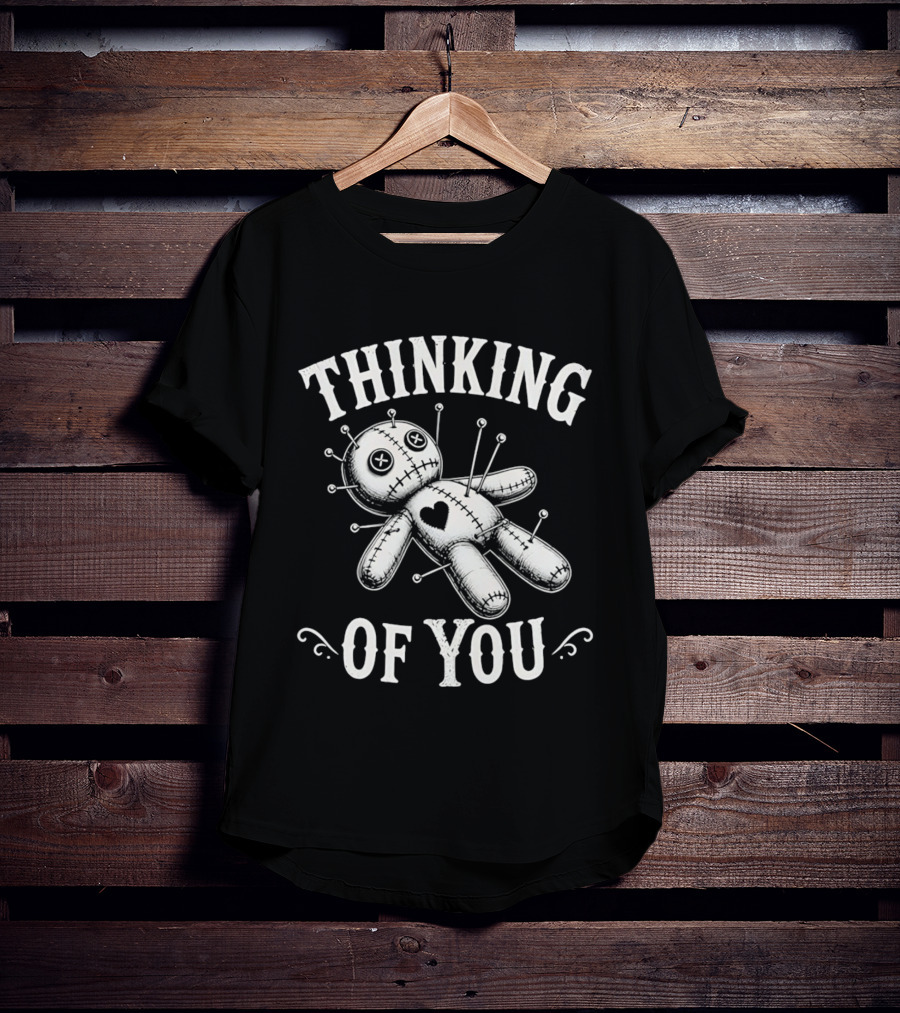 Thinking Of You Voodoo Doll With Heart And Pins T-Shirt