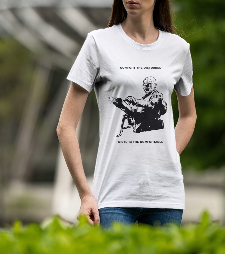 Comfort The Disturbed Disturb The Comfortable Clown With Chaotic Cannon T-Shirt