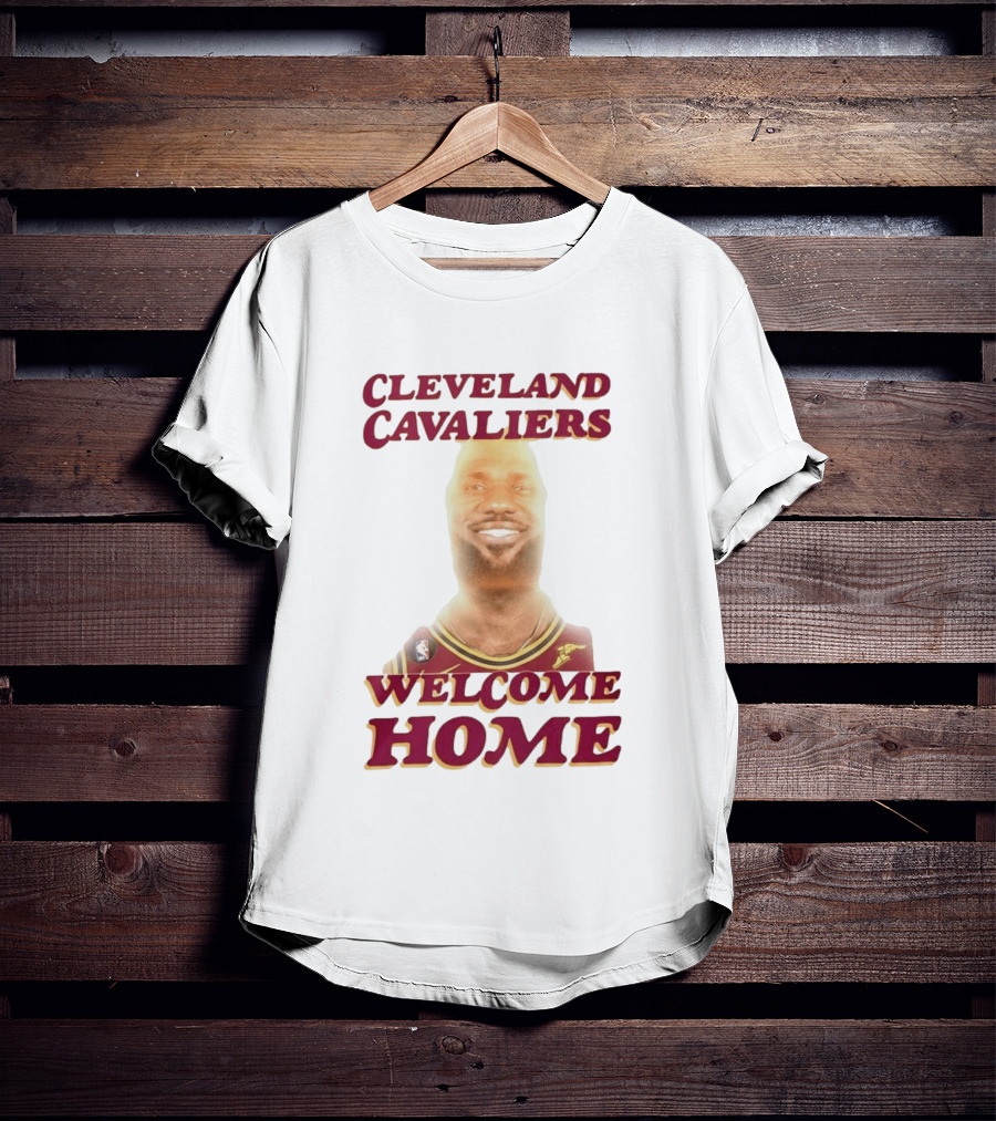 Cleveland Cavaliers Welcome Home LeBron James T-Shirt