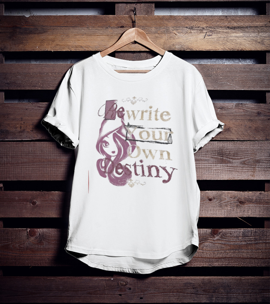 Rewrite Your Own Destiny T-Shirt