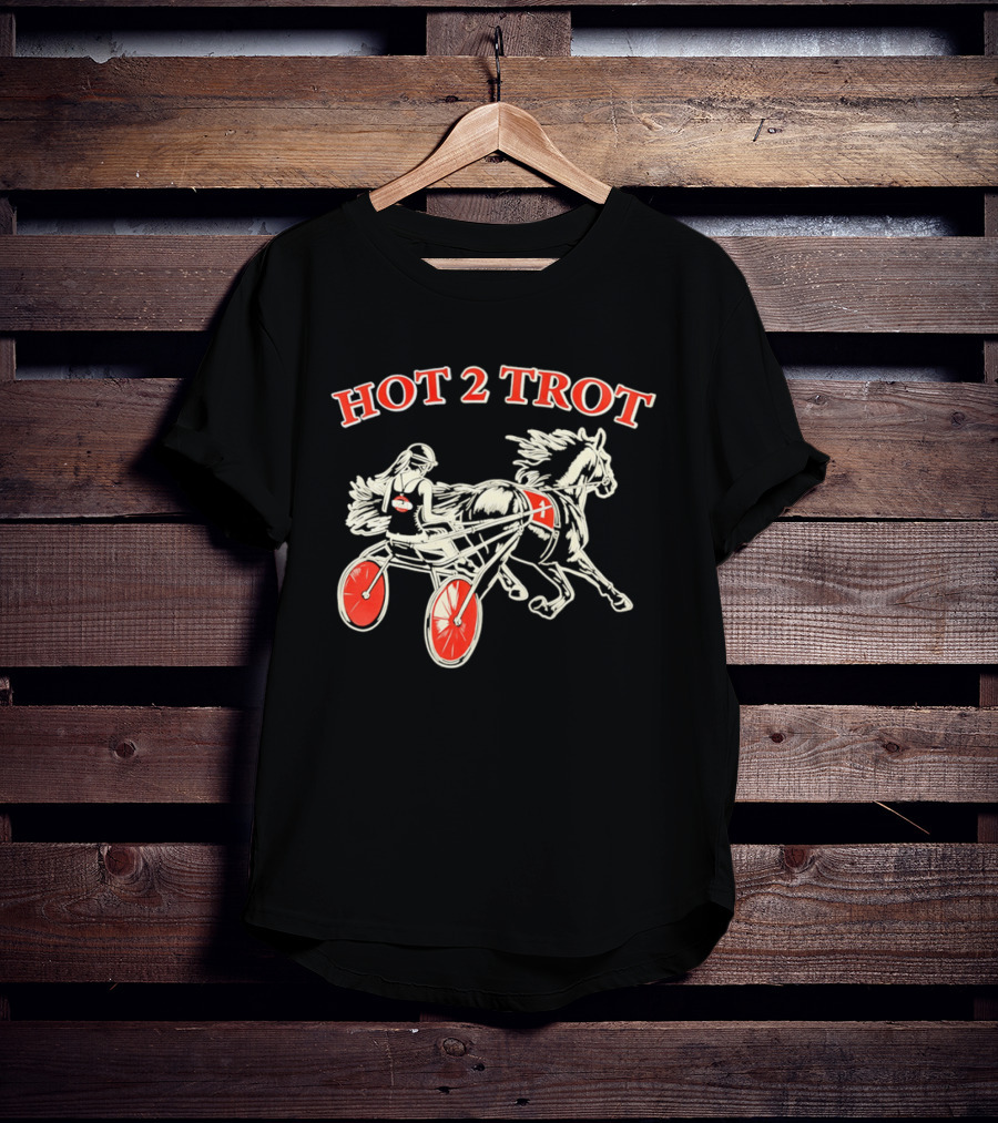 Hot 2 Trot Harness Racing Driver And Horse T-Shirt