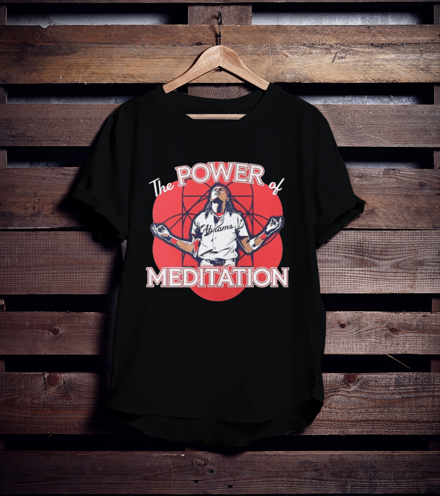 The Power Of Meditation CJ Abrams Washington Nationals T-Shirt