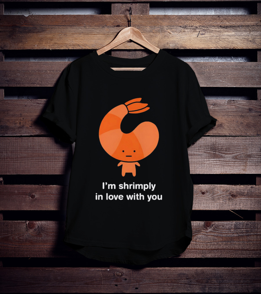 I'm Shrimply In Love With You Cute Shrimp Pun T-Shirt