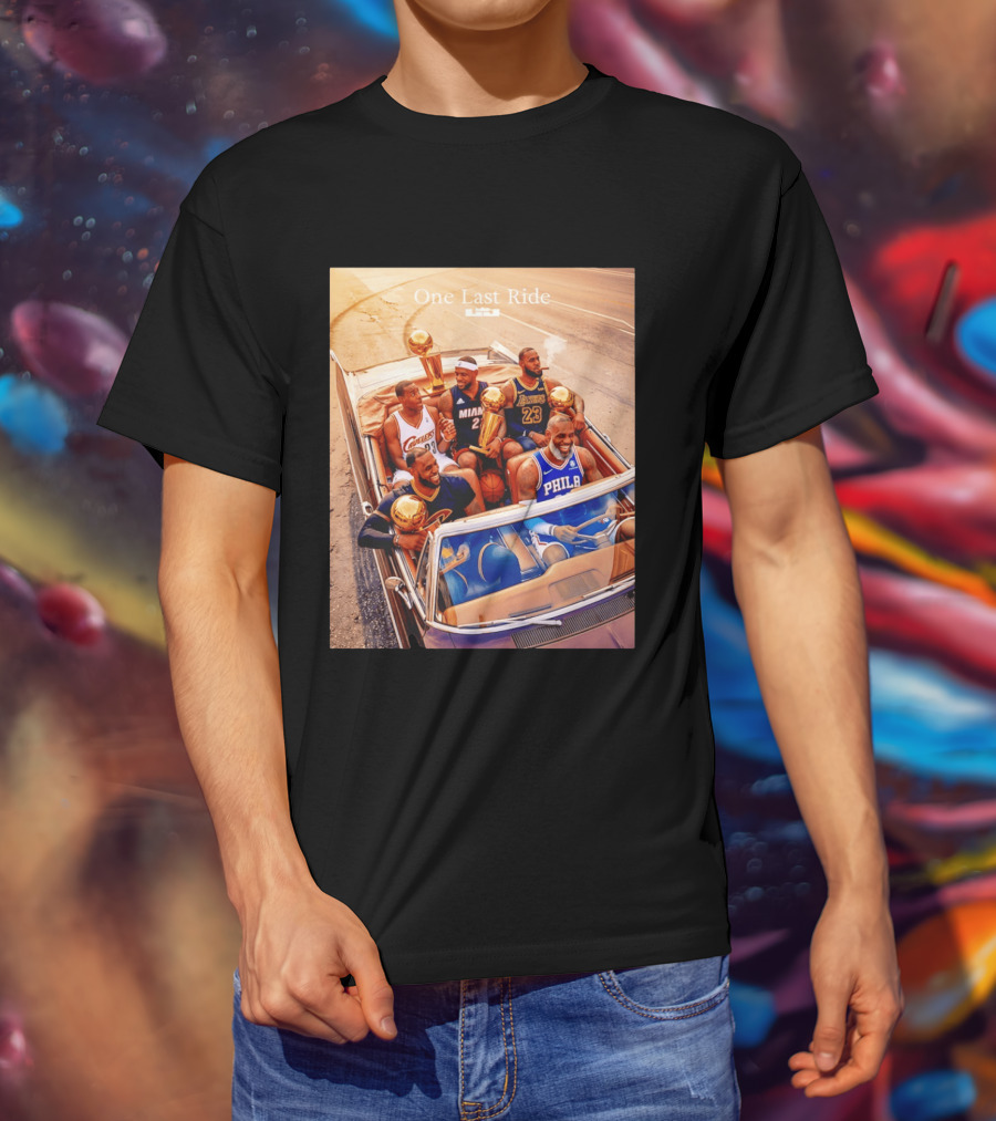 One Last Ride LeBron James Cavaliers Heat Lakers 76ers 23 6 3 T-Shirt