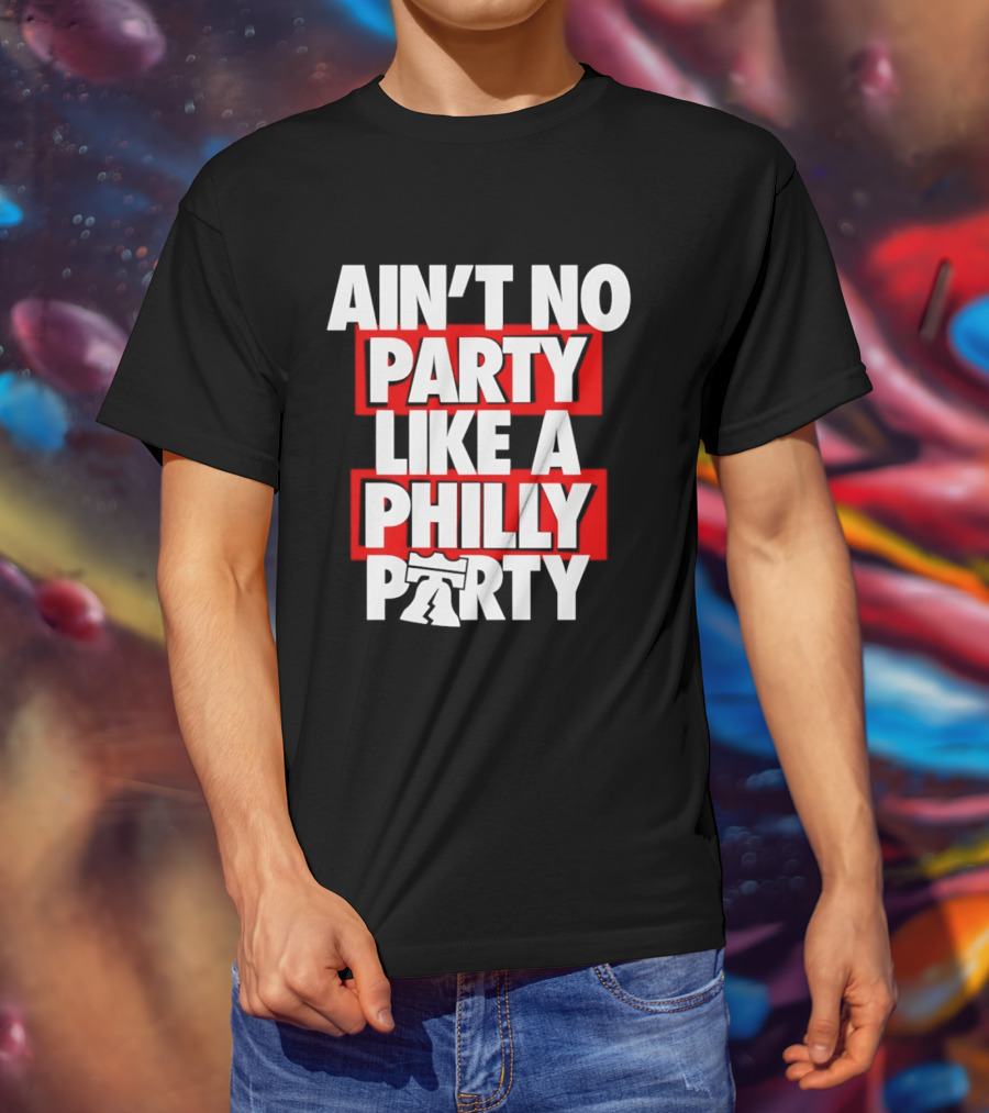 Philadelphia 76ers Ain't No Party Like A Philly Party Liberty Bell T-Shirt