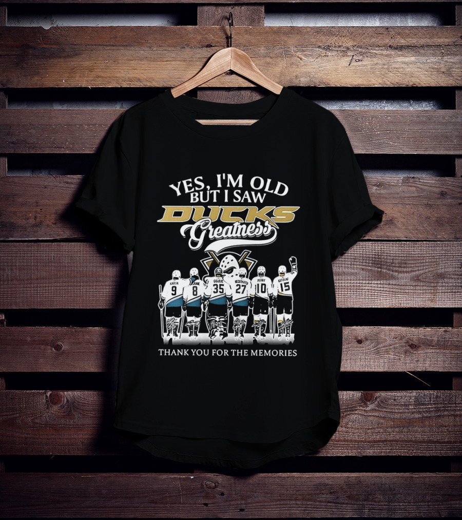 Yes I'm Old But I Saw Ducks Greatness Thank You For The Memories T-Shirt