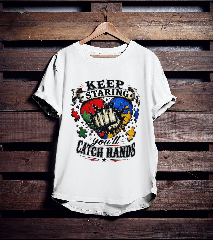 Keep Staring Puzzle Heart Fist Catch Hands T-Shirt