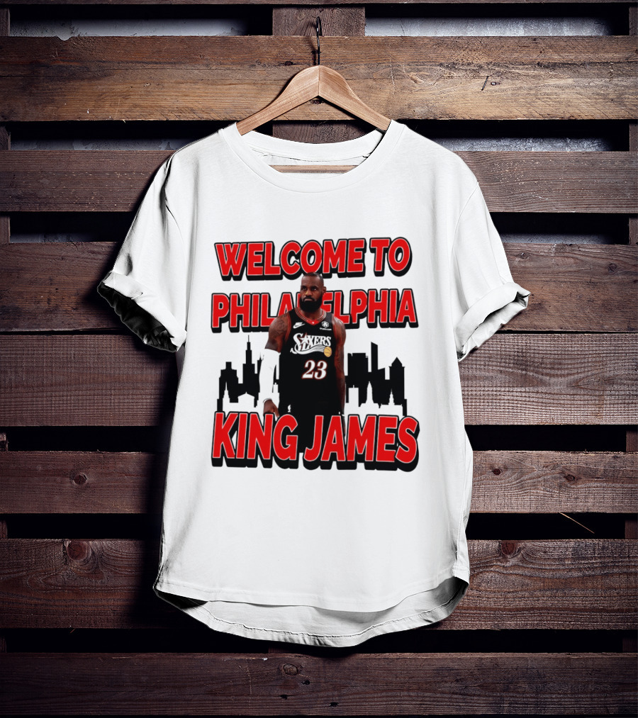 Philadelphia 76ers Welcome King James To Philadelphia Skyline T-Shirt