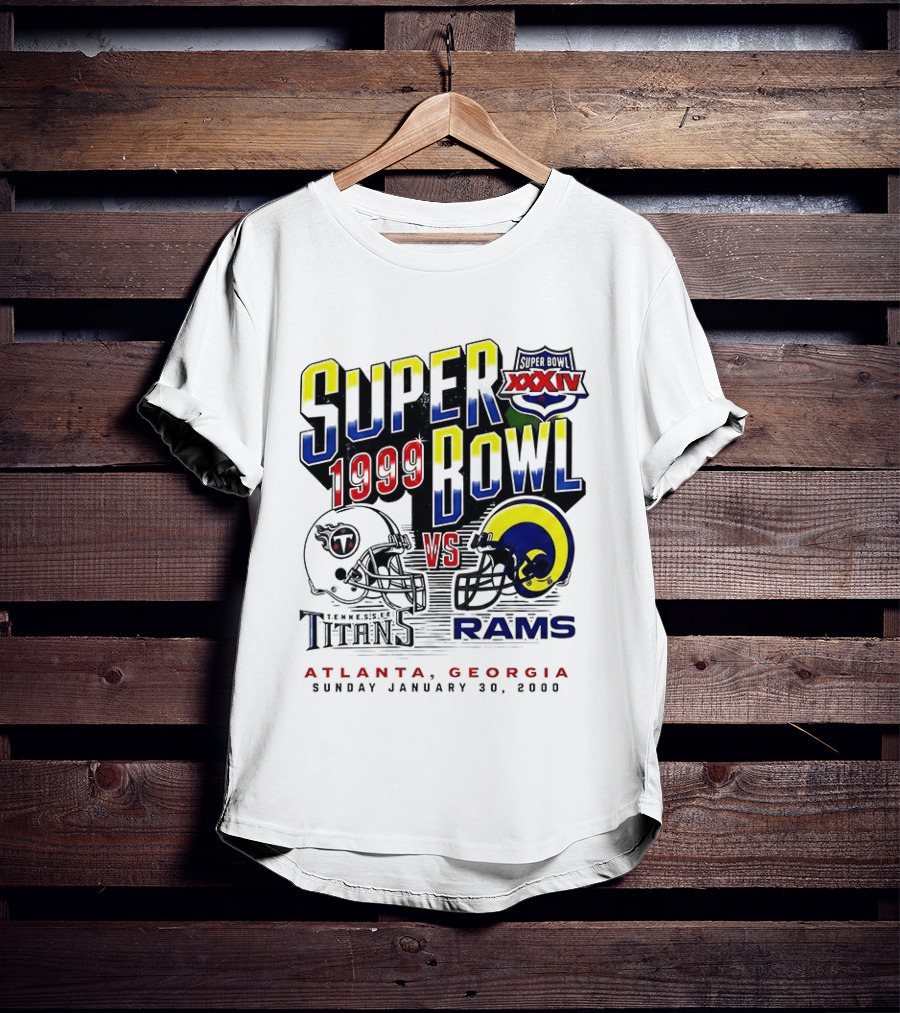 Super Bowl XXXIV 1999 Titans Vs Rams Atlanta Georgia January 30 2000 T-Shirt